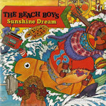 The Beach Boys 1982 Sunshine Dream Album Cover