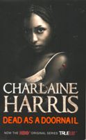 Dead as a Doornail - Charlene Harris