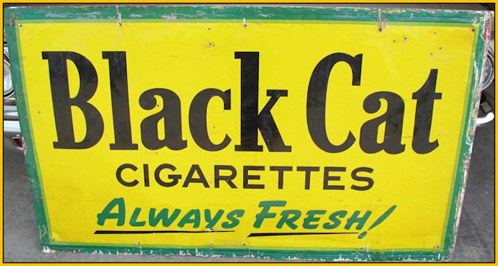 Black Cat cigarettes - always fresh