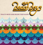 Beach Boys 2012 That's why god made the radio Album Cover