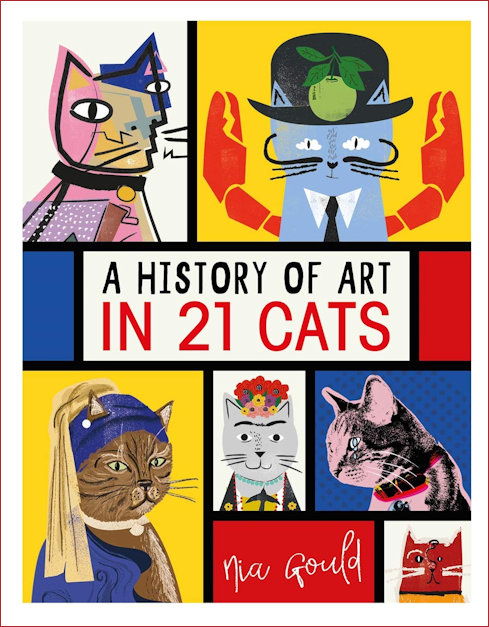 A History of Art in 21 Cats by Nia Gould Front Cover