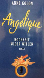 Angélique - Hochzeit wider Willen 