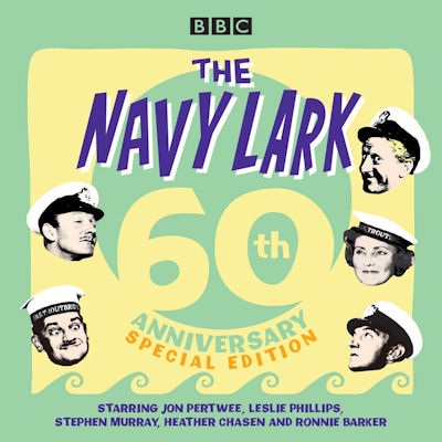 Navy Lark 60th Anniversary