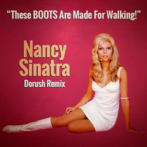 Nancy Sinatra - These Boots Were made for walking cover