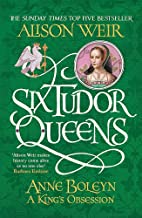 Anne Boleyn  by Alison Weir