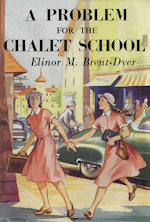 A Problem for the Chalet School by Elinor M Brent-Dyer
