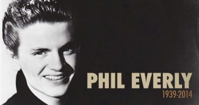 Phil Everly RIP